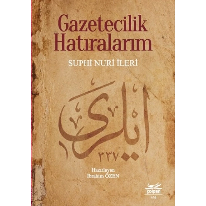 Gazetecilik Hatıralarım