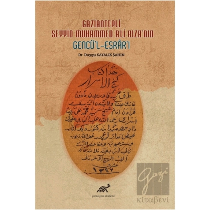 Gaziantepli Seyyid Muhammed Ali Rızanın Gencül-Esrarı