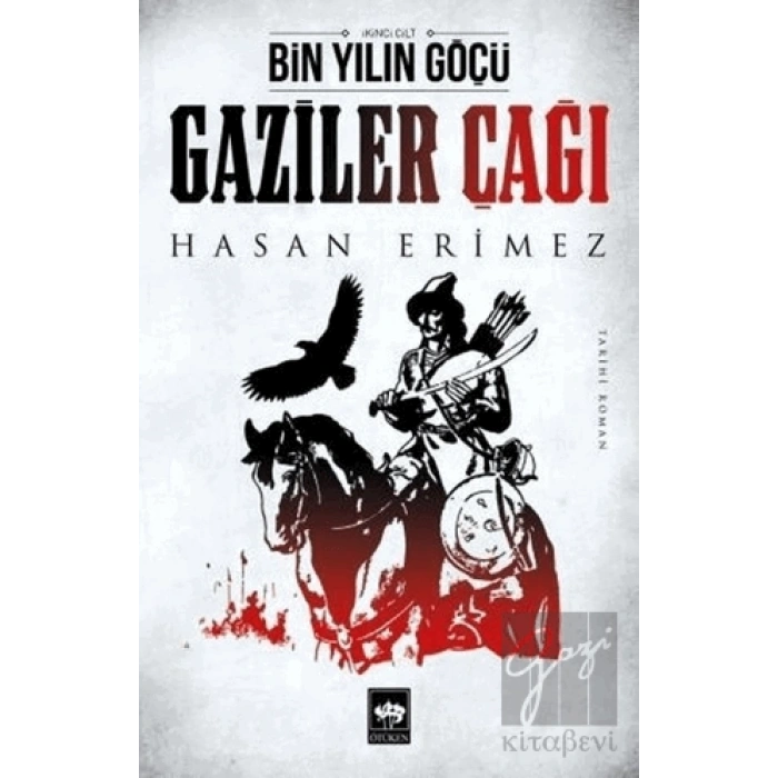 Gaziler Çağı