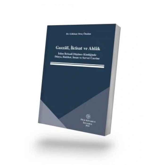 Gazzâlî, İktisat ve Ahlâk