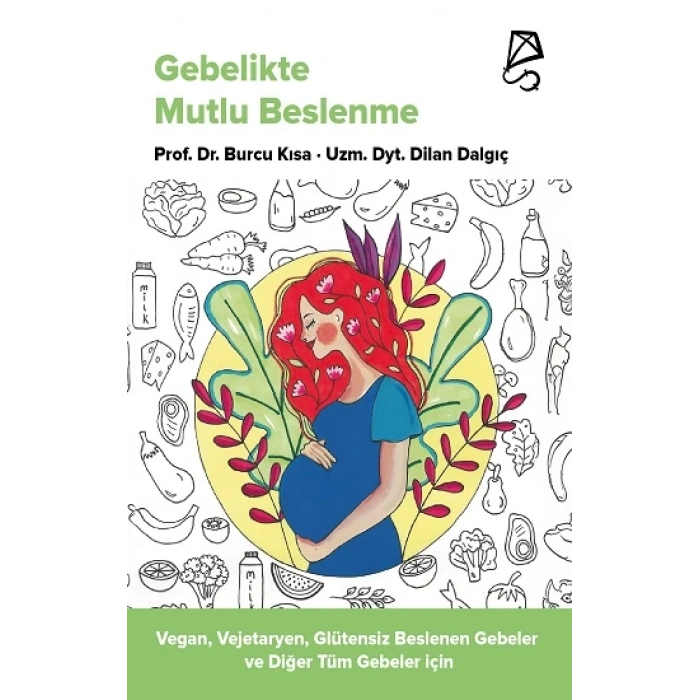 Gebelikte Mutlu Beslenme