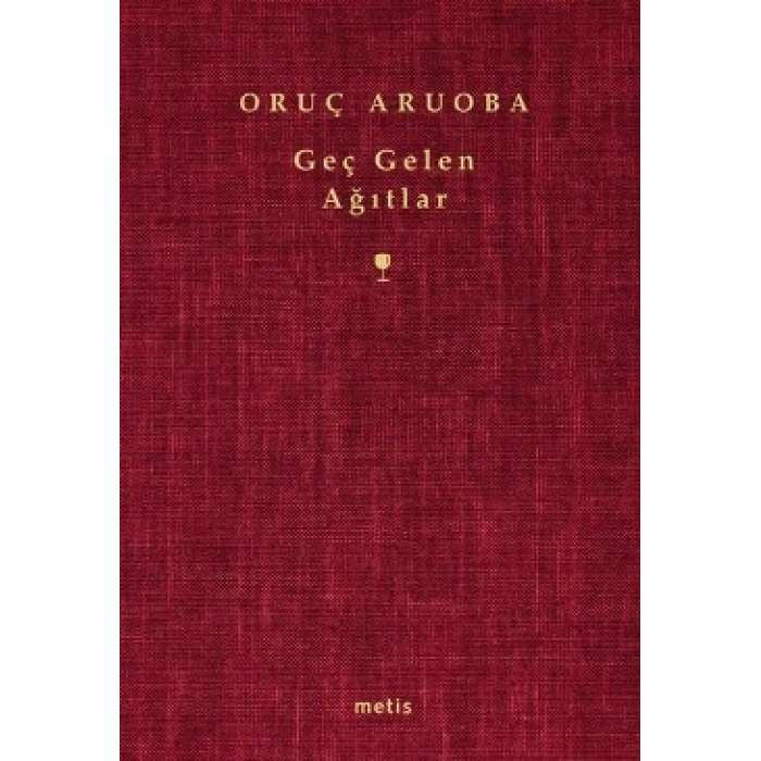 Geç Gelen Ağıtlar