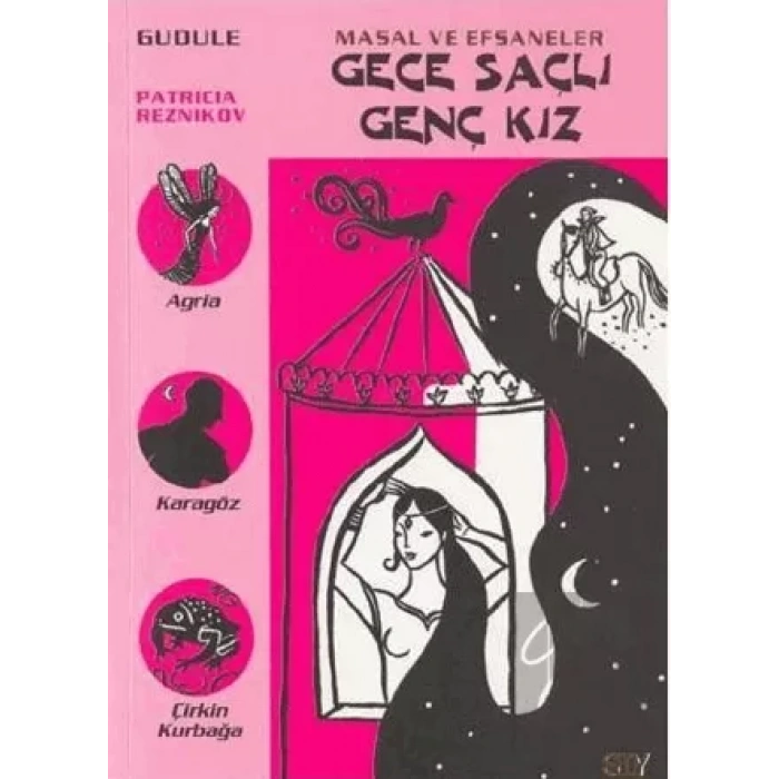 Gece Saçlı Genç Kız Masal ve Efsaneler 5