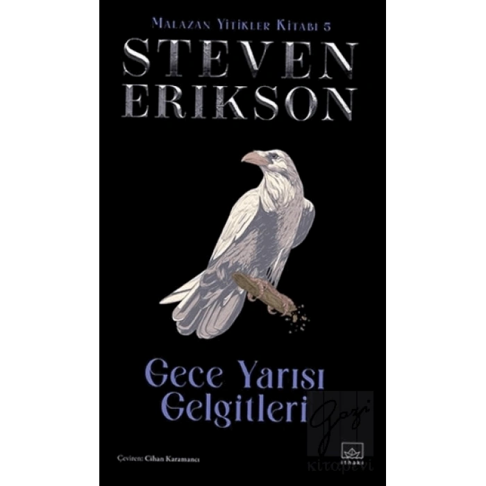 Gece Yarısı Gelgitleri / Malazan Yitikler Kitabı 5 (Ciltli)