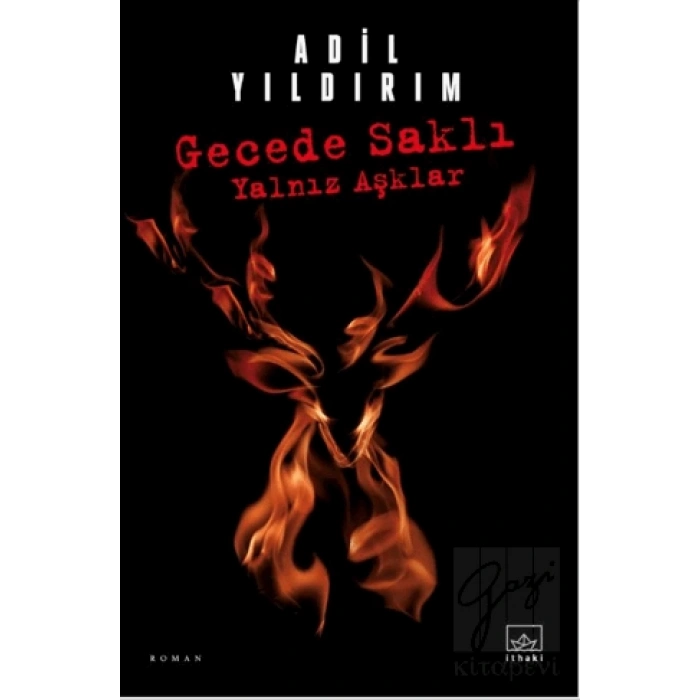 Gecede Saklı Yalnız Aşklar