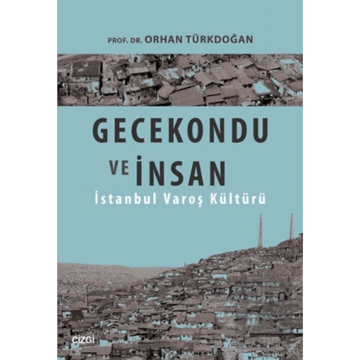 Gecekondu ve İnsan