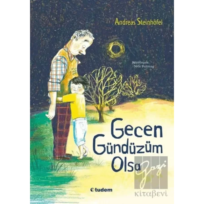 Gecen Gündüzüm Olsa