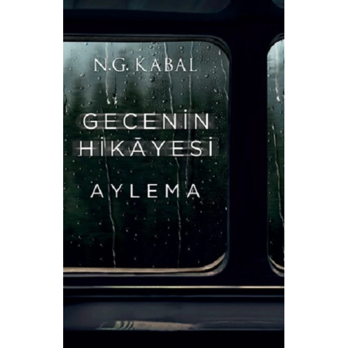Gecenin Hikayesi - Aylema (Ciltli)