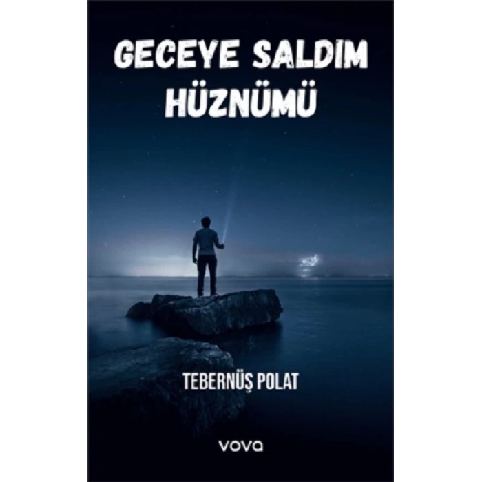 Geceye Saldım Hüznümü
