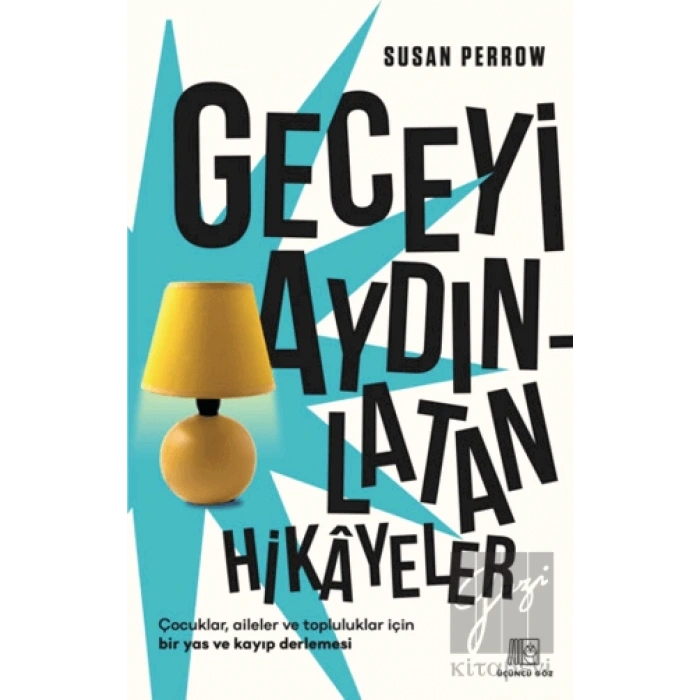 Geceyi Aydınlatan Hikayeler