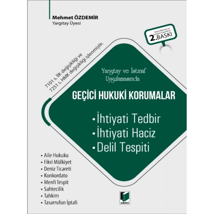 Geçici Hukuki Korumalar (İhtiyati Tedbir, İhtiyati Haciz, Delil Tespiti) - Mehmet Özdemir