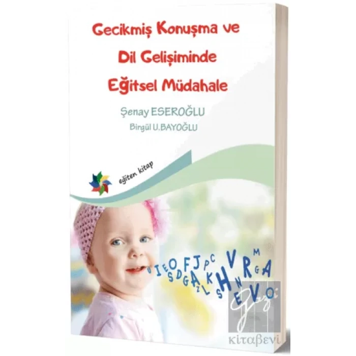 Gecikmiş Konuşma ve Dil Gelişiminde Eğitsel Müdahale
