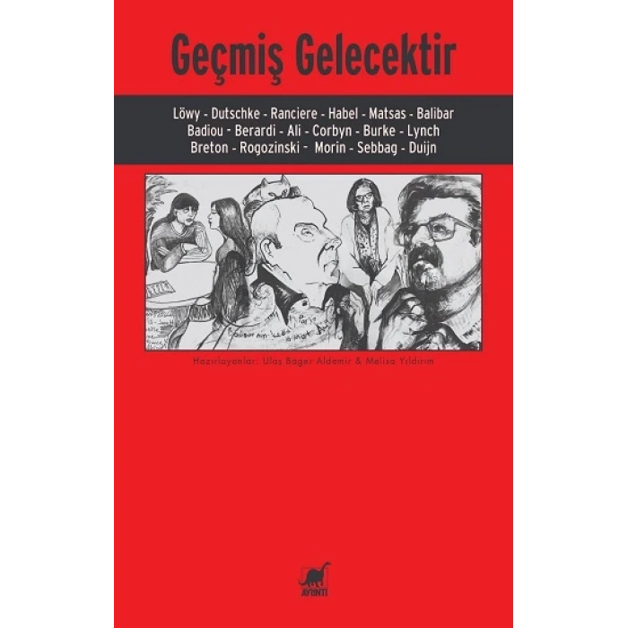 Geçmiş Gelecektir