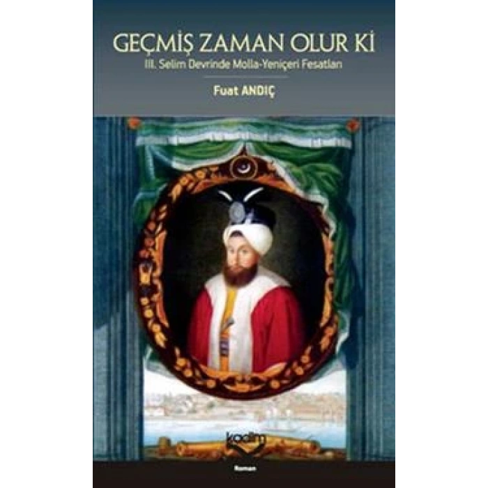 Geçmiş Zaman Olur Ki