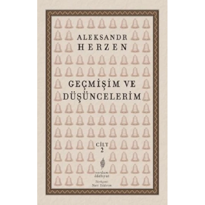 Geçmişim Ve Düşüncelerim Cilt II