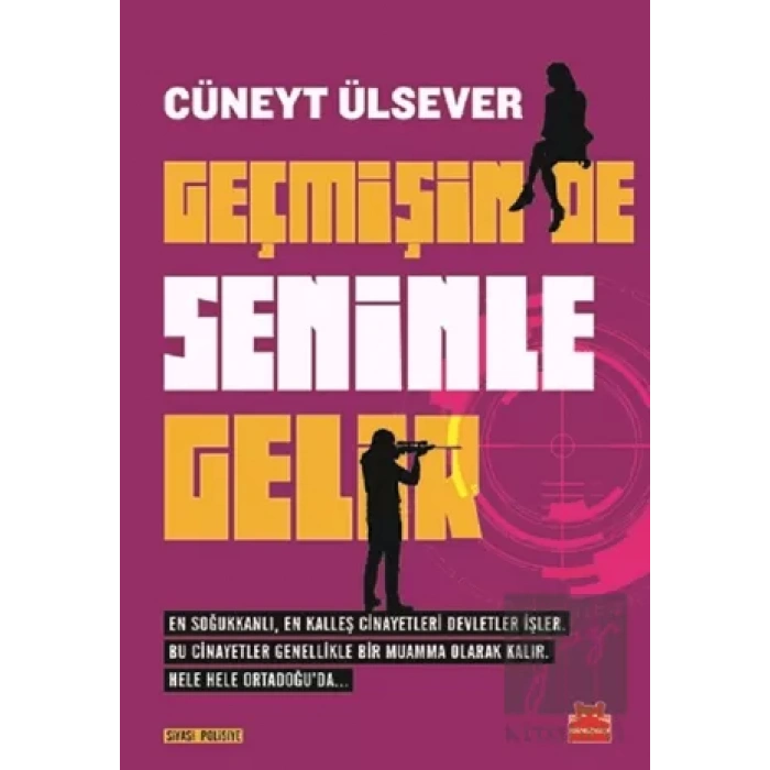 Geçmişin de Seninle Gelir