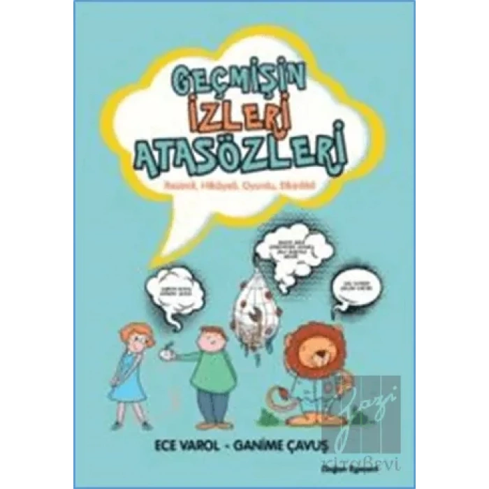 Geçmişin İzleri Atasözleri