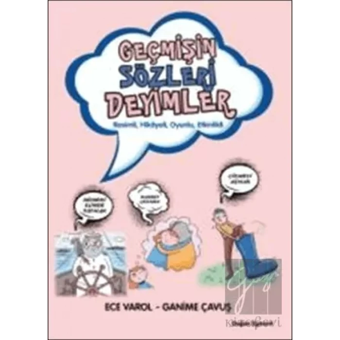 Geçmişin Sözleri Deyimler