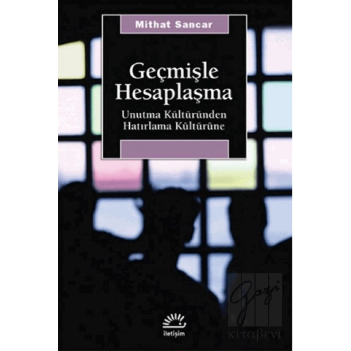 Geçmişle Hesaplaşma