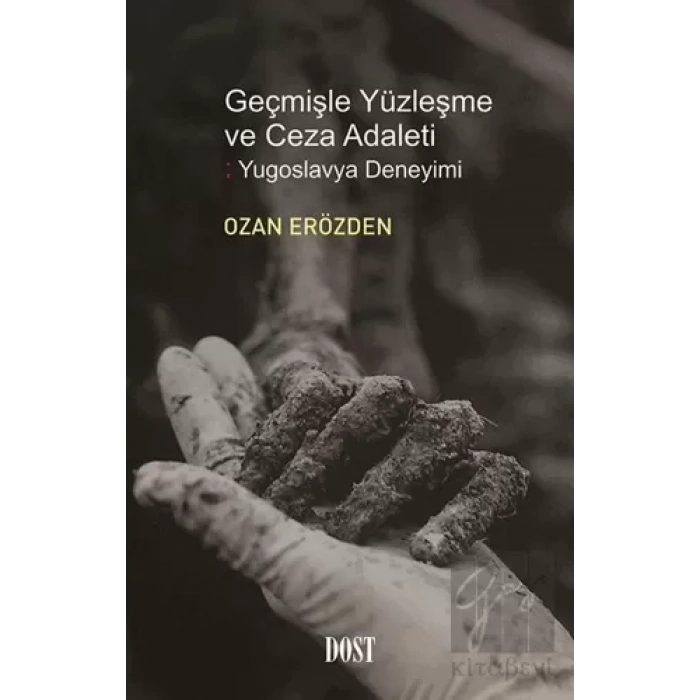 Geçmişle Yüzleşme ve Ceza Adaleti