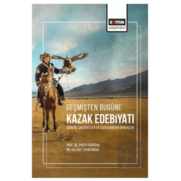 Geçmişten Bugüne Kazak Edebiyatı