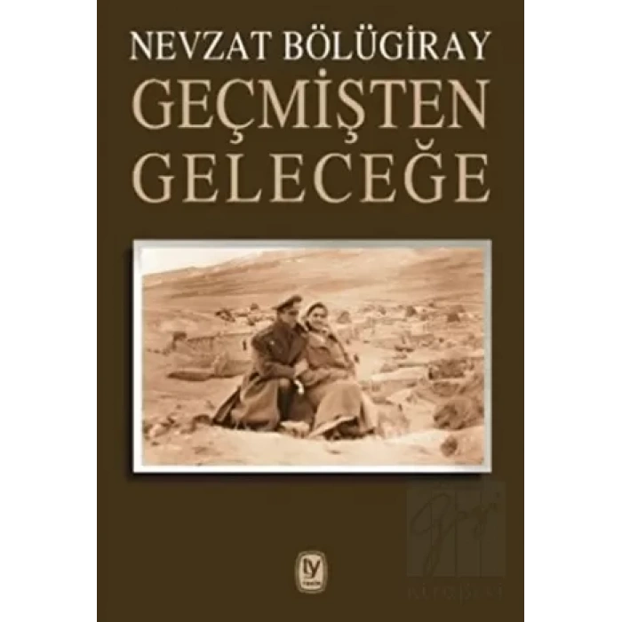 Geçmişten Geleceğe
