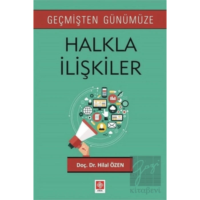 Geçmişten Günümüze Halkla İlişkiler