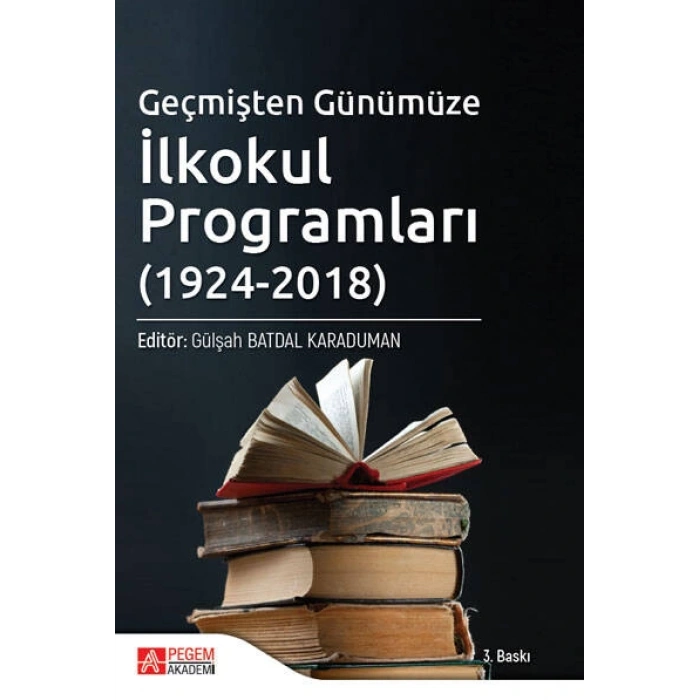 Geçmişten Günümüze İlkokul Programları (1924-2018)