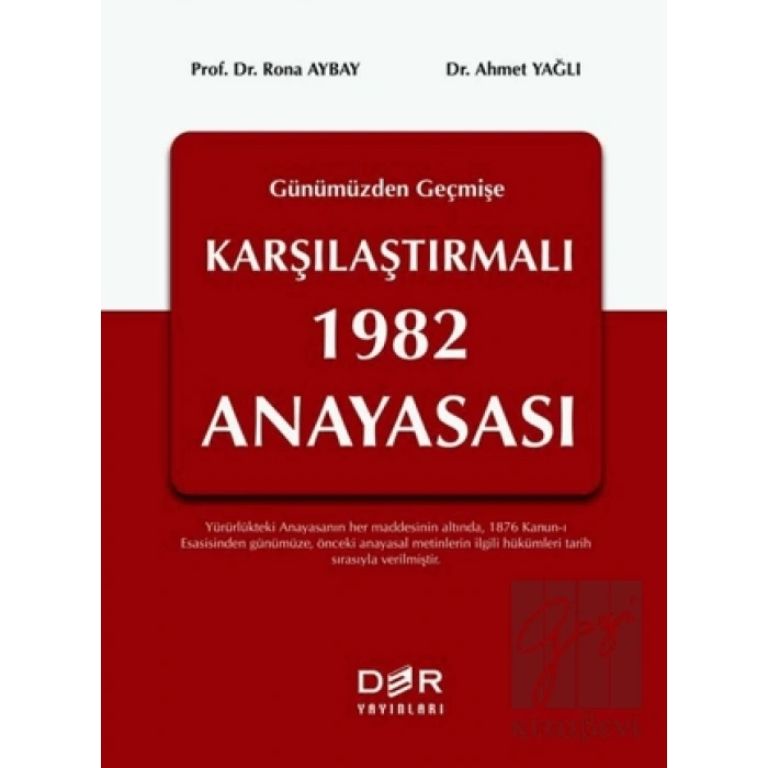Geçmişten Günümüze Karşılaştırmalı 1982 Anayasası
