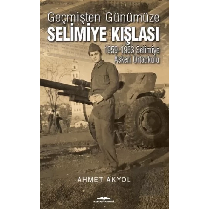 Geçmişten Günümüze Selimiye Kışlası