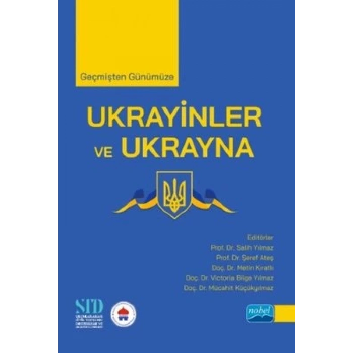 Geçmişten Günümüze Ukrayinler ve Ukrayna