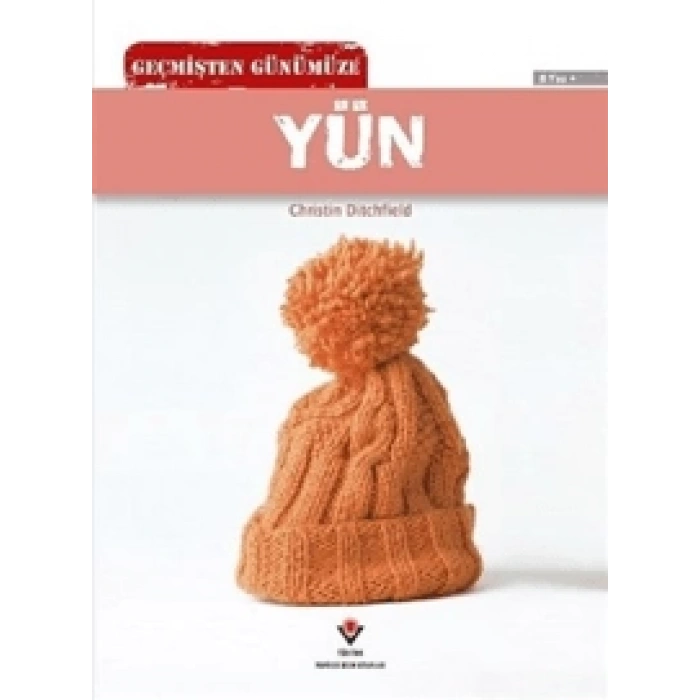 Geçmişten Günümüze - Yün