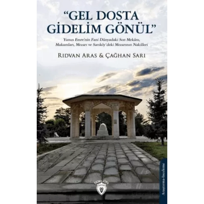 Gel Dosta Gidelim Gönül