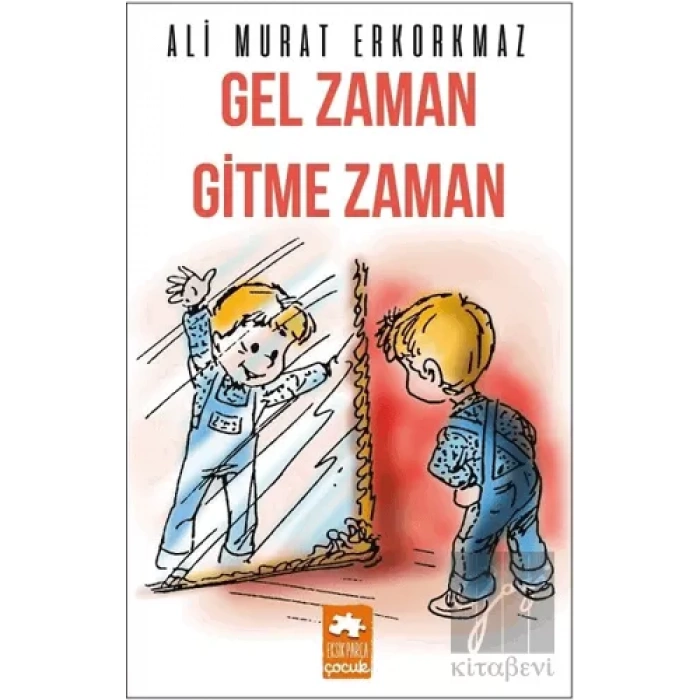 Gel Zaman Gitme Zaman