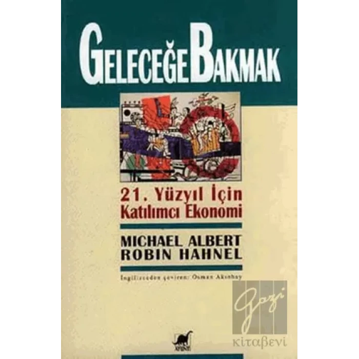 Geleceğe Bakmak 21. Yüzyıl İçin Katılımcı Ekonomi