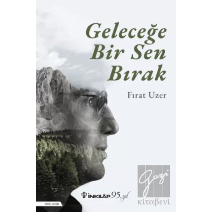 Geleceğe Bir Sen Bırak