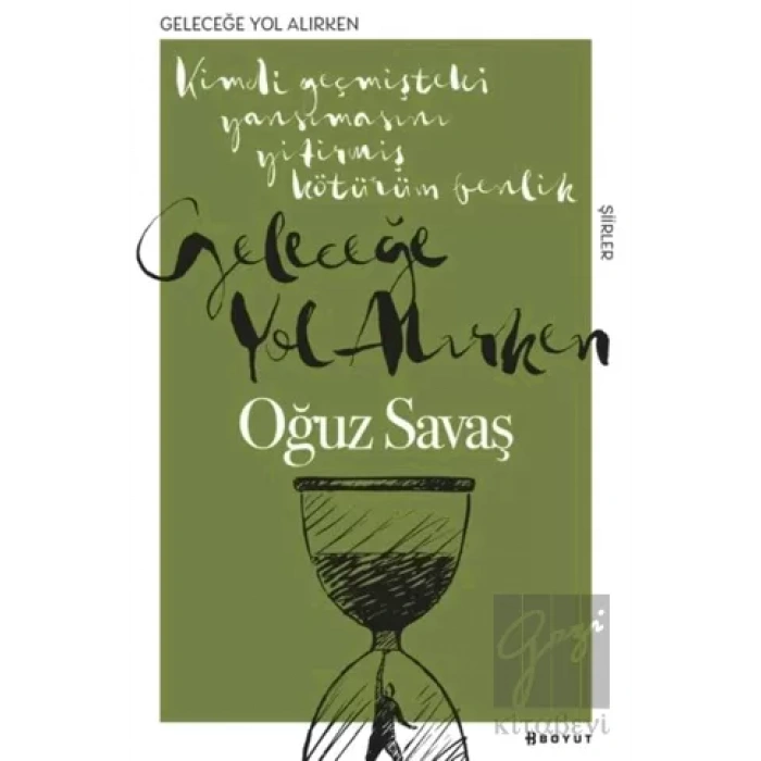 Geleceğe Yol Alırken