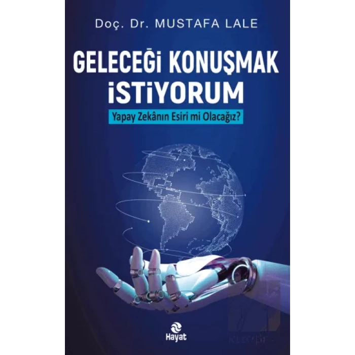 Geleceği Konuşmak İstiyorum