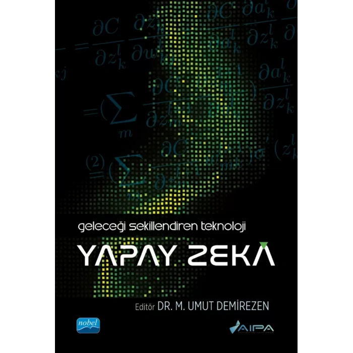 Geleceği Şekillendiren Teknoloji - YAPAY ZEKÂ