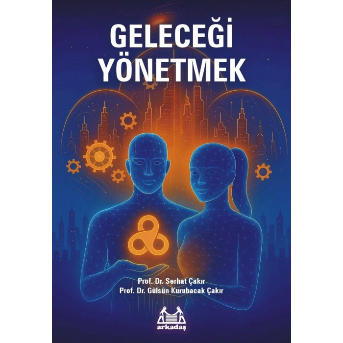 Geleceği Yönetmek