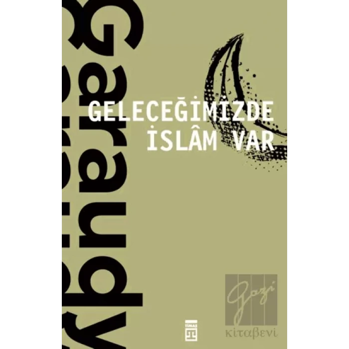 Geleceğimizde İslam Var