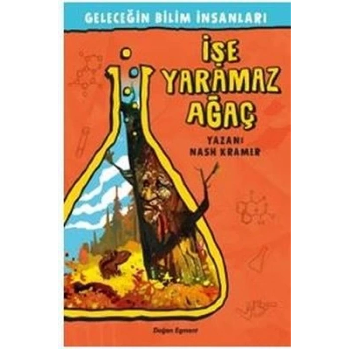 GELECEĞİN BİLİM İNSANLARI İŞE YARAMAZ