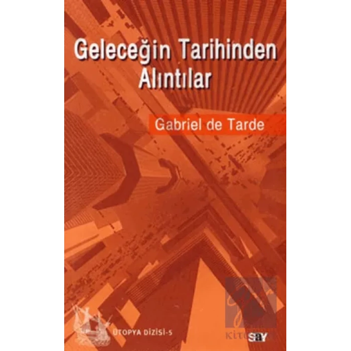 Geleceğin Tarihinden Alıntılar