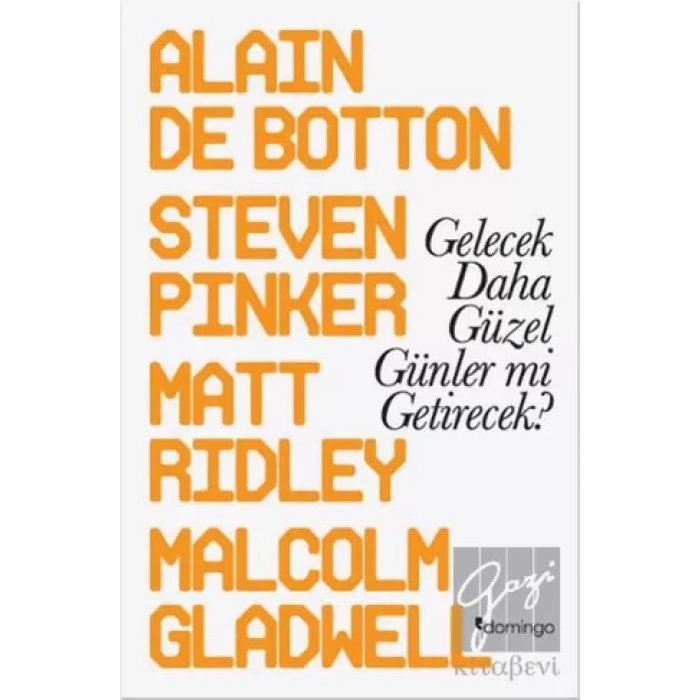 Gelecek Daha Güzel Günler mi Getirecek?