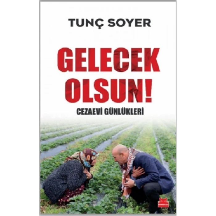 Gelecek Olsun! - Cezaevi Günlükleri