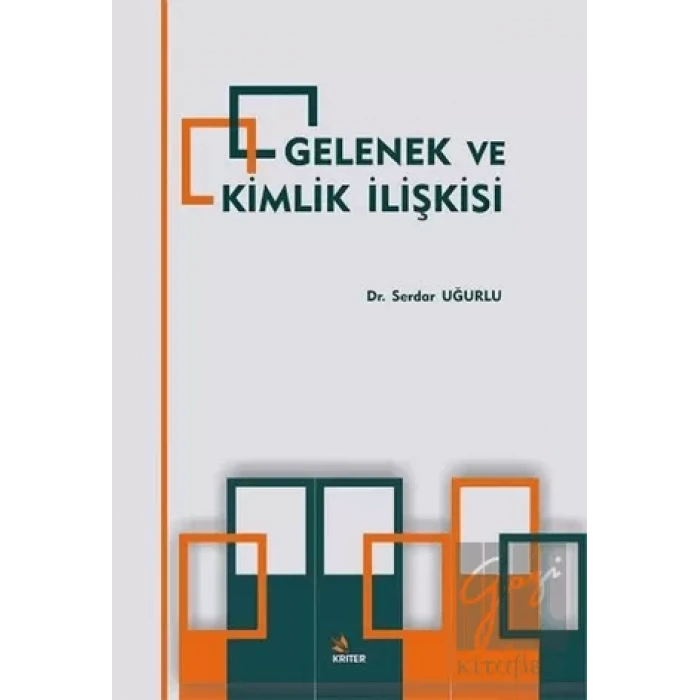 Gelenek ve Kimlik İlişkisi