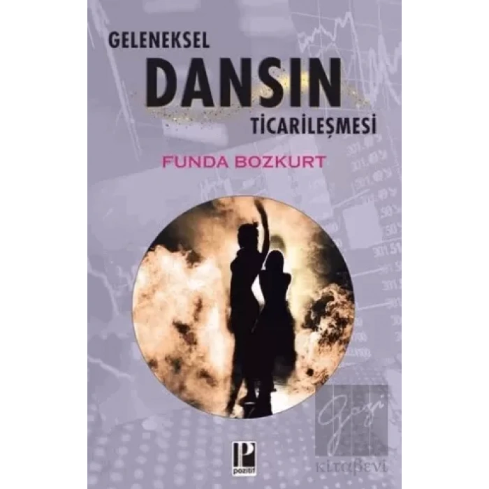 Geleneksel Dansın Ticarileşmesi