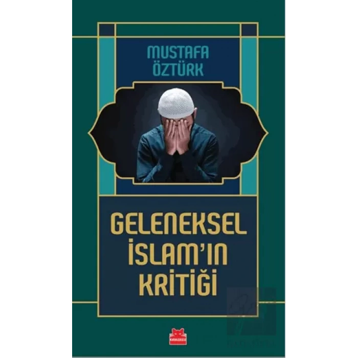 Geleneksel İslam’ın Kritiği