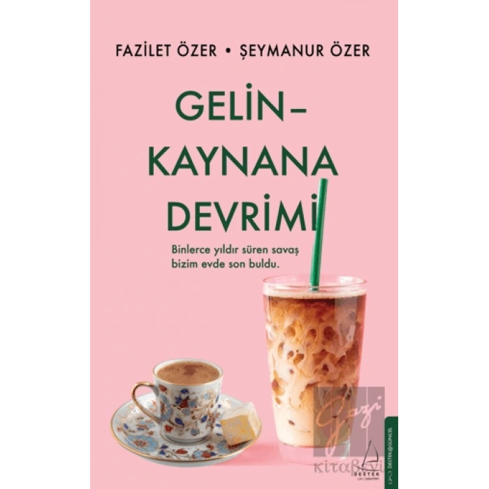 Gelin Kaynana Devrimi