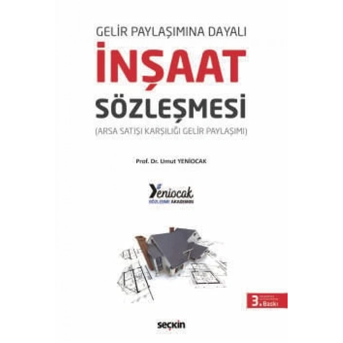 Gelir Paylaşımına Dayalıİnşaat Sözleşmesi (Arsa Satışı Karşılığı Gelir Paylaşımı)